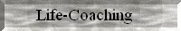 Life-Coaching