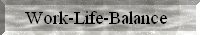Work-Life-Balance